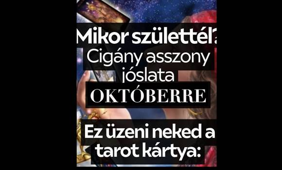 Cigányasszony üzenete októberre – Mi a csillagjegyed? Jobb ha tudsz erről!